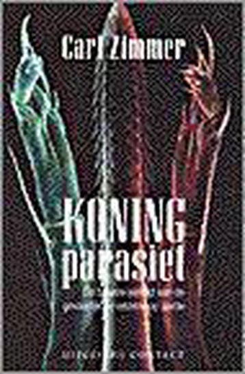 Koning parasiet - C. Zimmer 9789025413972, Verzenden, Gelezen, C. Zimmer