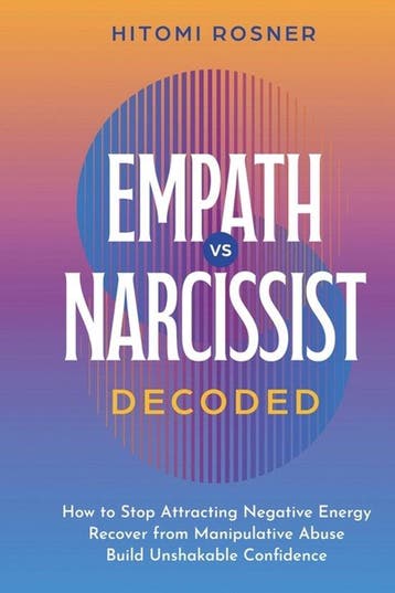 9798232927097 Empath vs Narcissist Decoded, Verzenden, Nieuw, Hitomi Rosner