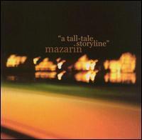 cd - Mazarin - A Tall-Tale Storyline, Verzenden, Zo goed als nieuw