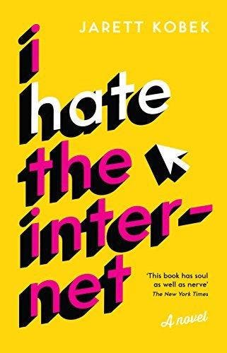 I Hate the Internet - Jarett Kobek 9781781257616, Verzenden, Gelezen, Jarett Kobek