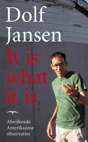 It is what it is - Dolf Jansen 9789060056523, Boeken, Verzenden, Gelezen, Dolf Jansen