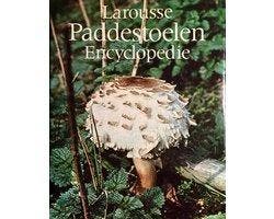 Larousse paddestoelen encyclopedie - Larousse paddestoelen, Ophalen of Verzenden, Nieuw