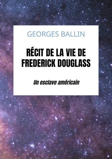 Récit De La Vie De Frederick Douglass | Georges Ballin, Ophalen of Verzenden, Nieuw, Georges Ballin