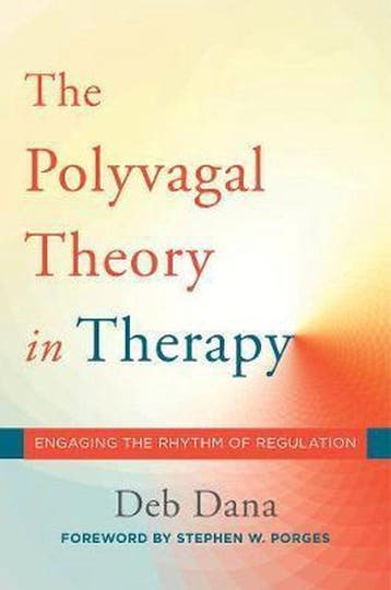9780393712377 The Polyvagal Theory in Therapy - Engaging ..., Verzenden, Nieuw, Deb Dana