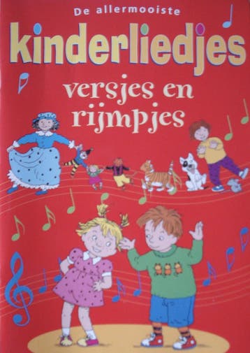 De allermooiste kinderliedjes en rijmpjes. 9789043804219, Verzenden, Gelezen