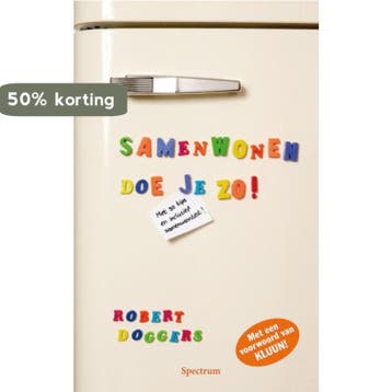 Samenwonen doe je zo! 9789027438959 R. Doggers, Verzenden, Gelezen, R. Doggers