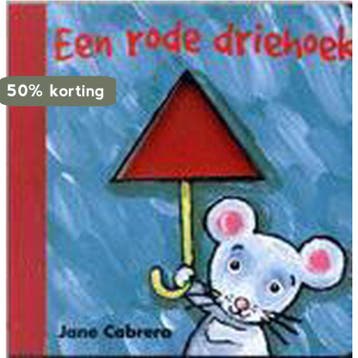 Een rode driehoek - Jane Cabrera 9789041012203, Boeken, Verzenden, Gelezen, Jane Cabrera