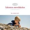 Talenten ontwikkelen in de basisschool / EE-cahier / 6, Boeken, Verzenden, Zo goed als nieuw, I. Aerden