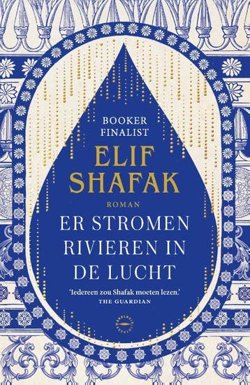 Er Stromen Rivieren In De Lucht | Elif Shafak | Nieuw, Ophalen of Verzenden, Nieuw, Elif Shafak