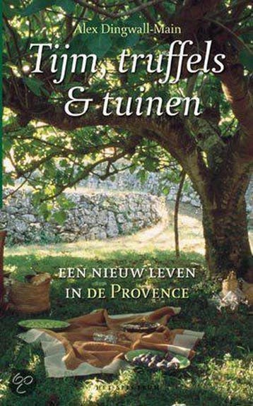 Tijm, truffels en tuinen - A. Dingwall-Main 9789027474537, Boeken, Verzenden, Gelezen, A. Dingwall-Main