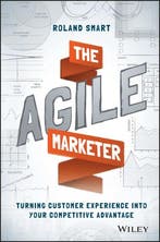 The Agile Marketer 9781119223009 Roland Smart, Verzenden, Gelezen, Roland Smart