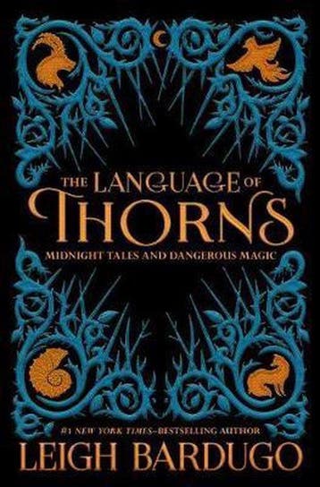 The Language of Thorns 9781250173928 Leigh Bardugo, Verzenden, Zo goed als nieuw, Leigh Bardugo