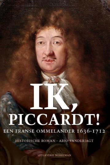 Ik, Piccardt! - Arjo Vanderjagt 9789491737954, Verzenden, Gelezen, Arjo Vanderjagt