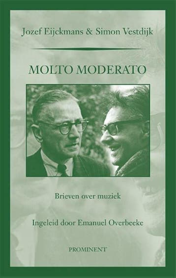 Molto moderato / Prominent klassiek / 27 - Simon Vestdijk, Verzenden, Zo goed als nieuw, Simon Vestdijk