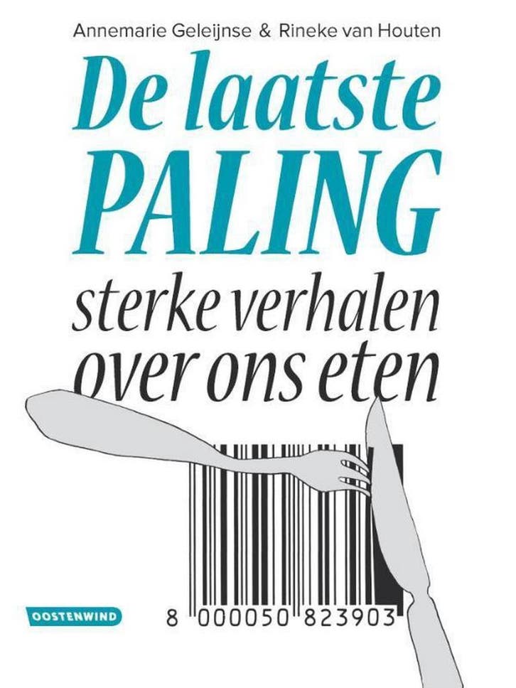 De laatste paling 9789491481024 Annemarie Geleijnse, Boeken, Kookboeken, Zo goed als nieuw, Verzenden