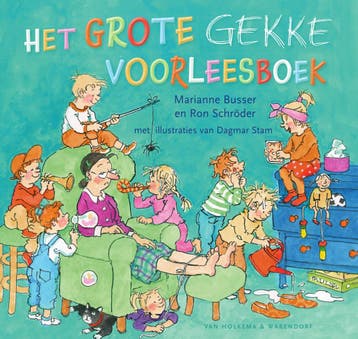 Het Grote Gekke Voorleesboek | Marianne Busser; Ron Schröder, Ophalen of Verzenden, Nieuw, Marianne Busser; Ron Schröder
