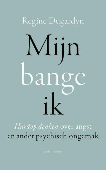 Mijn bange ik (9789026341397, Regine Dugardyn), Verzenden, Nieuw