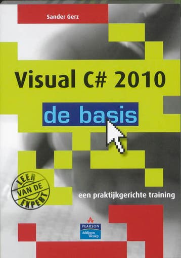 Visual C 2010 - De Basis - Sander Gerz 9789043019613, Verzenden, Zo goed als nieuw, Sander Gerz