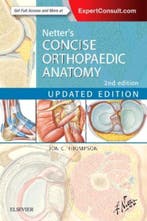 9780323429702 Netters Concise Orthopaedic Anatomy, Verzenden, Nieuw, Jon Thompson