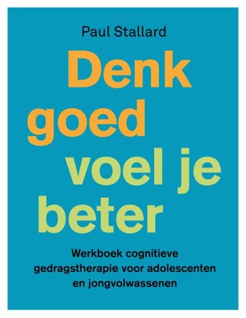 Denk Goed - Voel Je Beter | Paul Stallard | Nieuw, Ophalen of Verzenden, Nieuw, Paul Stallard
