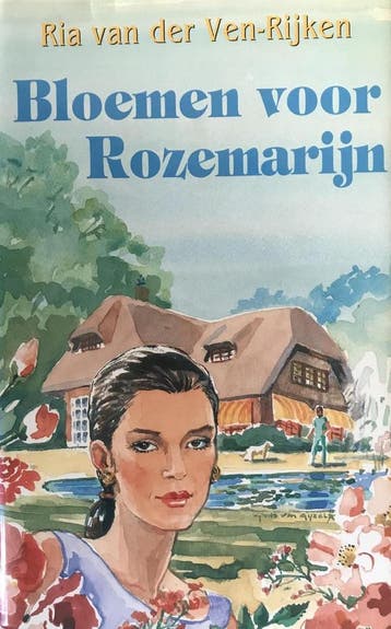 Bloemen voor Rozemarijn / VCL-serie - Ria van der Ven-Rijken, Verzenden, Gelezen, Ria van der Ven-Rijken