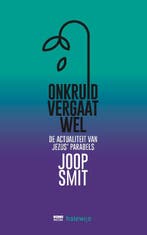 Onkruid vergaat wel 9789089724304 Joop Smit, Verzenden, Gelezen, Joop Smit