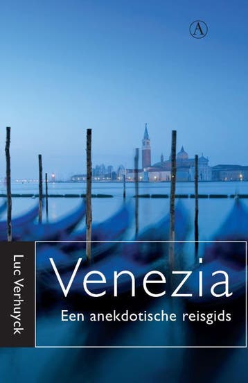Venezia - Luc Verhuyck 9789025368159, Verzenden, Gelezen, Luc Verhuyck