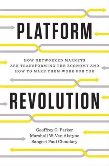 Platform Revolution - Marshall W. Van Alstyne 9780393249132, Verzenden, Zo goed als nieuw, Marshall W. Van Alstyne