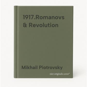 1917.Romanovs & Revolution - Mikhail Piotrovsky, Verzenden, Zo goed als nieuw, Mikhail Piotrovsky