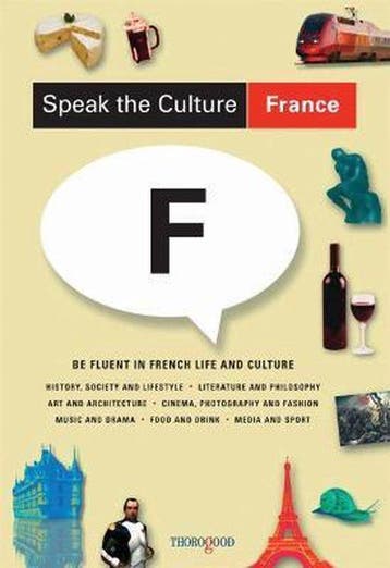 Speak the Culture: France - Andrew Whittaker 9781854184931, Verzenden, Gelezen, Andrew Whittaker