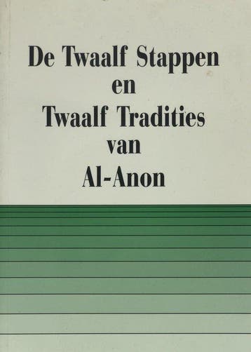 De twaalf stappen en de twaalf tradities 9789080385221, Verzenden, Gelezen