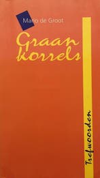 Graankorrels / Trefwoorden 9789024285822 Mario de Groot, Verzenden, Gelezen, Mario de Groot