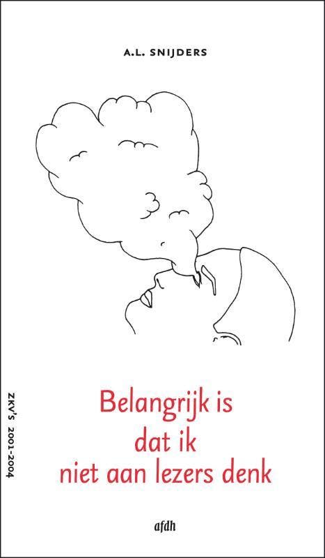 Belangrijk is dat ik niet aan lezers denk - A.L. Snijders, Boeken, Kinderboeken | Jeugd | 13 jaar en ouder, Gelezen, Verzenden