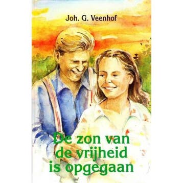 ZON VAN DE VRIJHEID IS OPGEGAAN, DE (6) - J.G. Veenhof, Boeken, Verzenden, Zo goed als nieuw, J.G. Veenhof