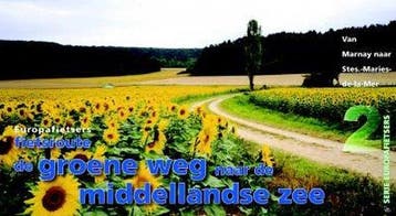 Fietsroute de groene weg naar de Middellandse Zee /, Verzenden, Zo goed als nieuw