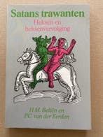 Satans Trawanten - Heksen en Heksenvervolgingen 16e 17e eeuw, Boeken, Geschiedenis | Wereld, Verzenden, Zo goed als nieuw, Europa