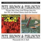 cd - Pete Brown &amp; Piblokto! - Things May Come And Thi..., Verzenden, Zo goed als nieuw