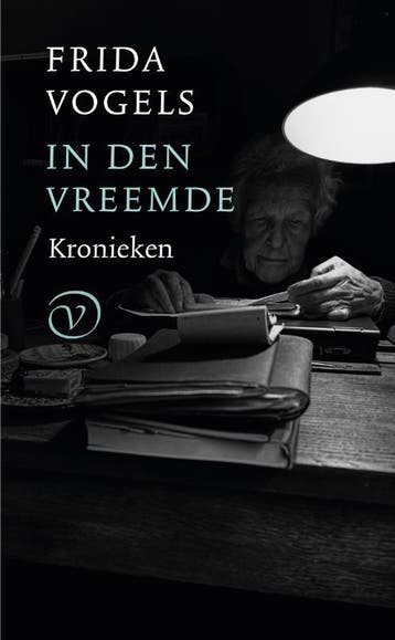 In den vreemde 9789028242128 Frida Vogels, Boeken, Verzenden, Gelezen, Frida Vogels