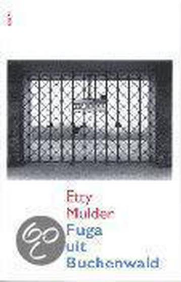 Fuga uit Buchenwald - E. Mulder 9789058750082, Boeken, Verzenden, Gelezen, E. Mulder