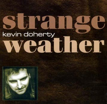 cd - Kevin Doherty - Strange Weather, Verzenden, Zo goed als nieuw