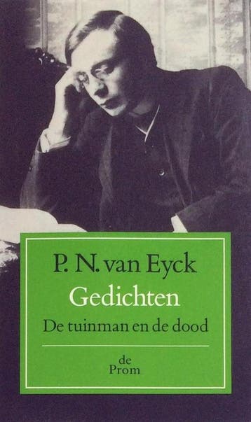 GEDICHTEN - TUINMAN EN DE DOOD - Eyck 9789068013603, Verzenden, Gelezen, Eyck