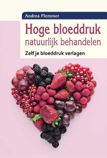 Hoge bloeddruk natuurlijk behandelen 9789088401671, Verzenden, Gelezen, Andrea Flemmer