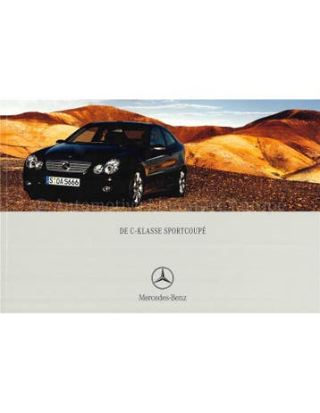 2004 MERCEDES BENZ C CLASS SPORTCOUPÉ BROCHURE NEDERLANDS, Nieuw, Author