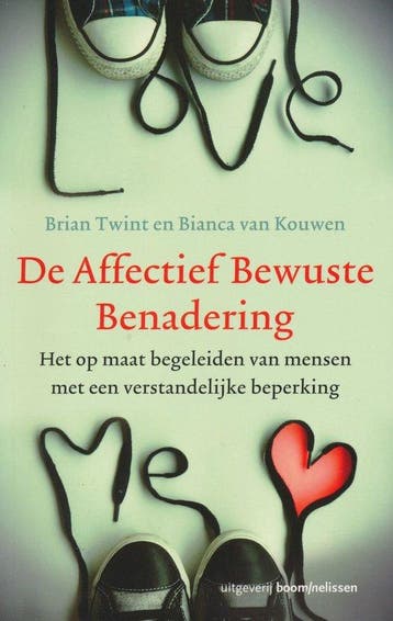 9789024400645 De affectief Bewuste Benadering | Tweedehands, Verzenden, Zo goed als nieuw, Brian Twint