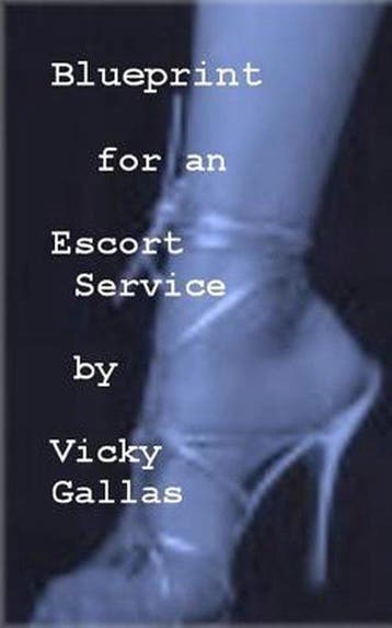 Blueprint for an Escort Service 9781449945053 Vicky Gallas, Verzenden, Zo goed als nieuw, Vicky Gallas