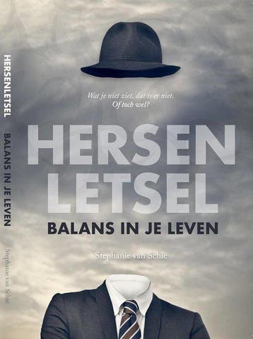 Hersenletsel - Balans in je leven - Hersteltips en advies -, Verzenden, Zo goed als nieuw, Stephanie van Schie