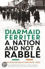 Nation And Not A Rabble 9781781250419 Diarmaid Ferriter, Verzenden, Gelezen, Diarmaid Ferriter