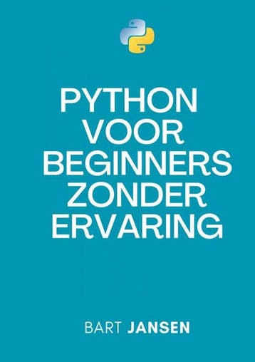 9789465202402 Python Programmeren voor beginners zonder e..., Verzenden, Nieuw, Bart Jansen