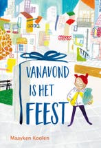 Vanavond is het feest (9789045128184, Maayken Koolen), Boeken, Verzenden, Nieuw