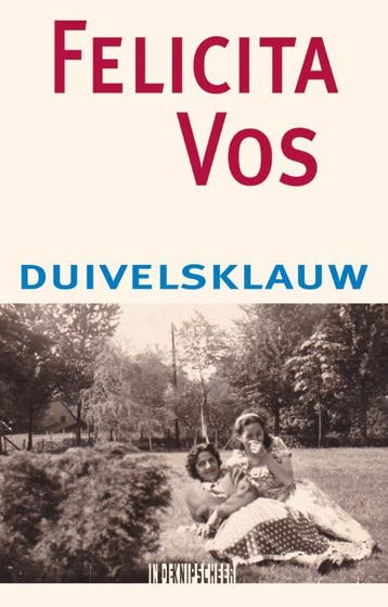Duivelsklauw - Felicita Vos 9789062658510, Verzenden, Zo goed als nieuw, Felicita Vos